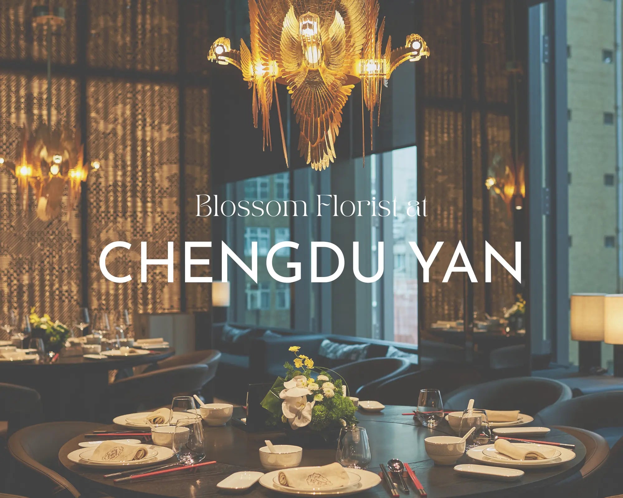 CHENGDU YAN Opening, Lan Kwai Fong Blossom Florist
